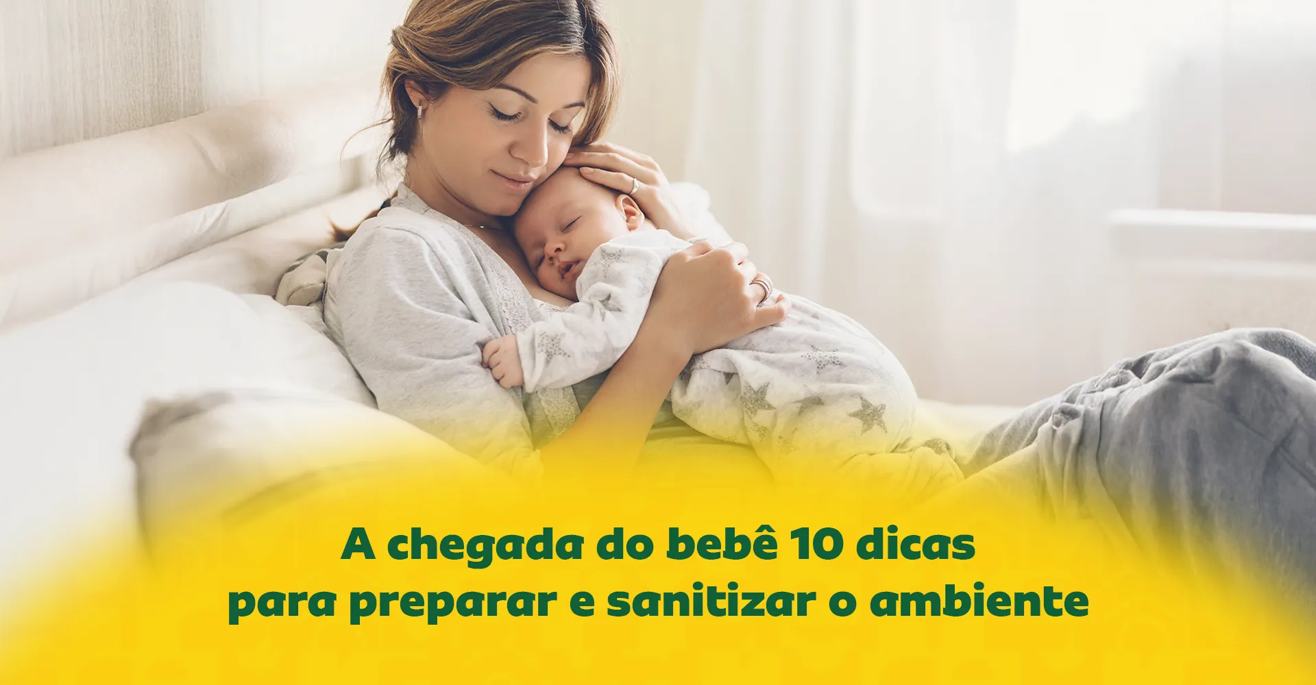 Imagem ilustrativa para o artigo A chegada do bebê: 10 dicas para preparar e sanitizar o ambiente da Maria Brasileira